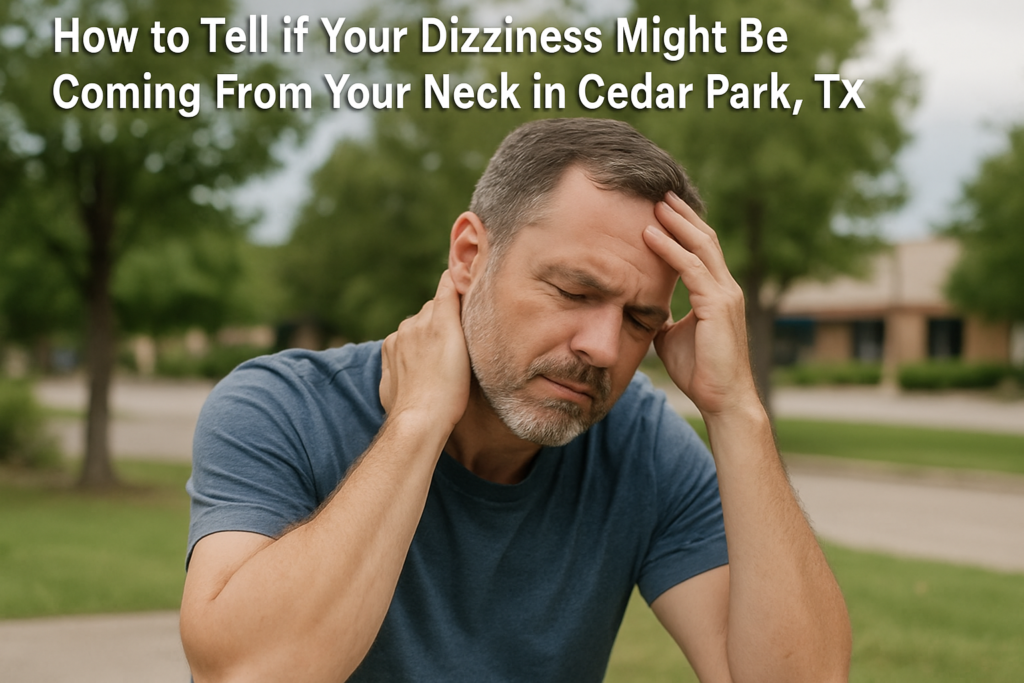 Common Signs Your Dizziness Might Be Coming From Your Neck - How to Tell if Your Dizziness Might Be Coming From Your Neck...
